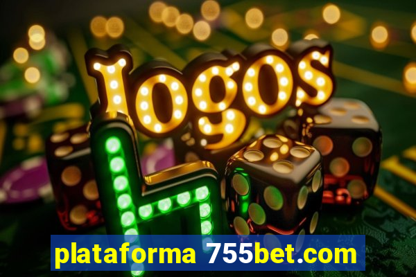 plataforma 755bet.com